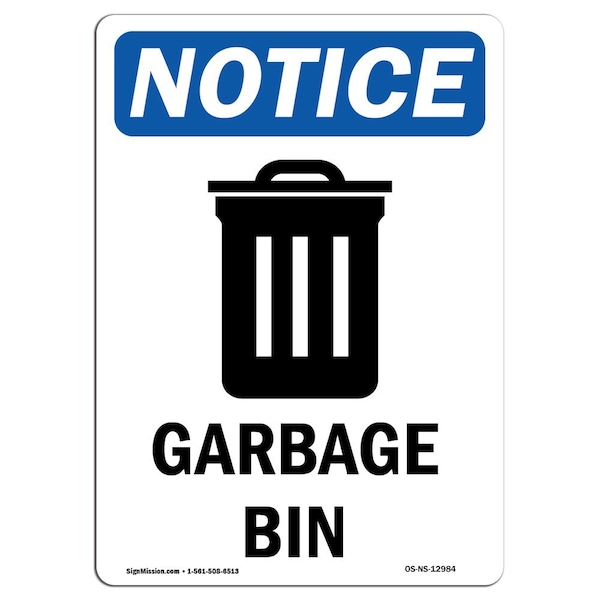 Safety Sign, OSHA Notice, 5" Height, Garbage Can Sign With Symbol, Portrait, 10PK